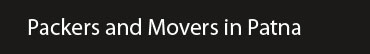 Packers and Movers Patna